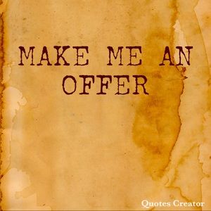 I accept most reasonable offers😃